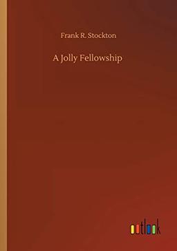 A Jolly Fellowship