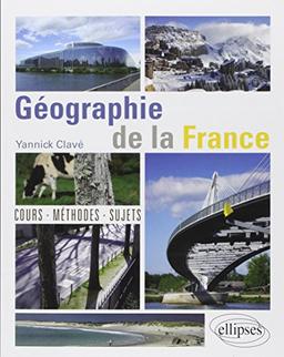 Géographie de la France : cours, méthodes, sujets