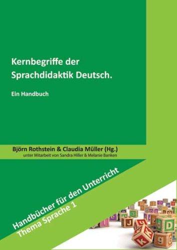 Kernbegriffe der Sprachdidaktik Deutsch: Ein Handbuch