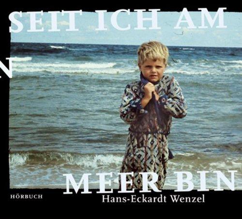 Seit Ich am Meer Bin