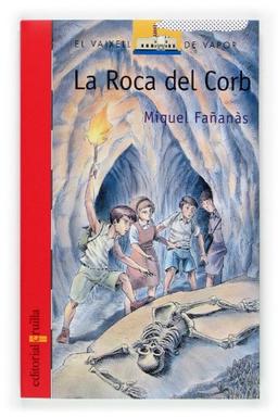 La roca del corb (El Barco de Vapor Roja, Band 127)