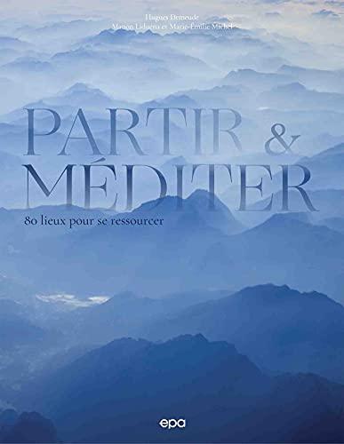 Partir & méditer