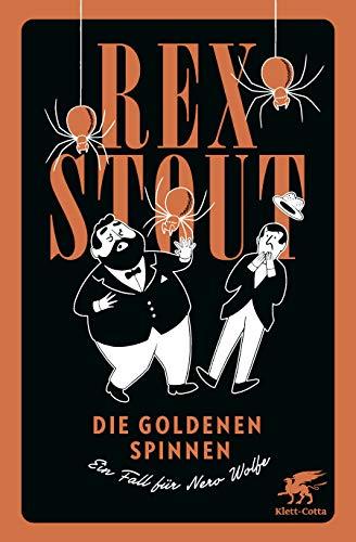 Die goldenen Spinnen: Ein Fall für Nero Wolfe