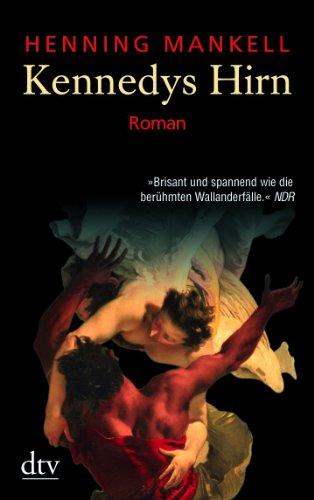 Kennedys Hirn: Roman