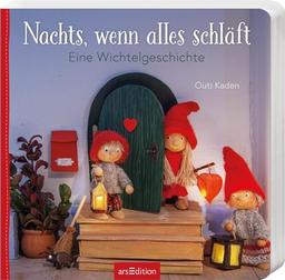 Nachts, wenn alles schläft: Eine Wichtelgeschichte: Bezauberndes erstes Pappbilderbuch zum Thema Wichteltür für kleine Wichtelfans ab 18 Monaten