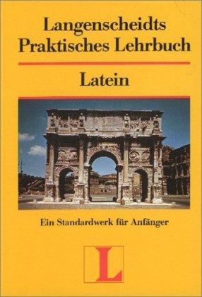 Langenscheidts Praktisches Lehrbuch, Latein