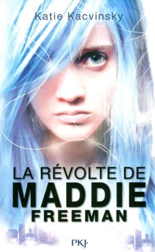 La révolte de Maddie Freeman