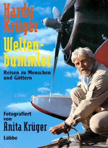 Weltenbummler I: Reisen zu Menschen und Göttern: BD 1