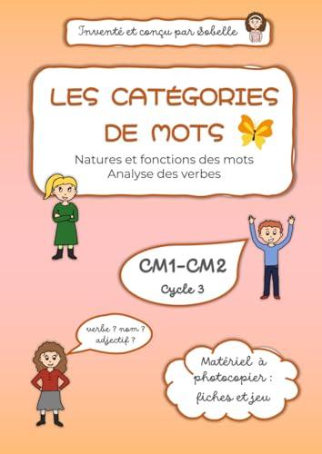 Les catégories de mots: CM1-CM2