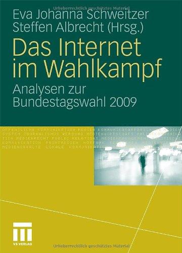 Das Internet Im Wahlkampf: Analysen zur Bundestagswahl 2009 (German Edition)