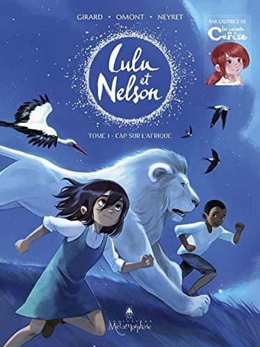 Lulu et Nelson. Vol. 1. Cap sur l'Afrique