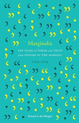 Marginalia: Poems and Texts from the First Ten Years