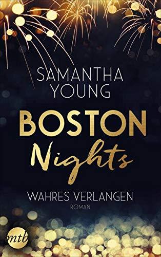 Boston Nights - Wahres Verlangen: Liebesroman