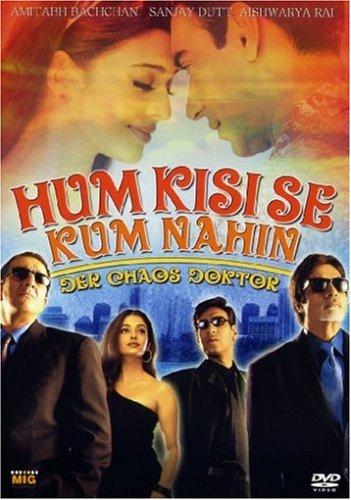 Hum kisi se kum nahin - Der Chaosdoktor