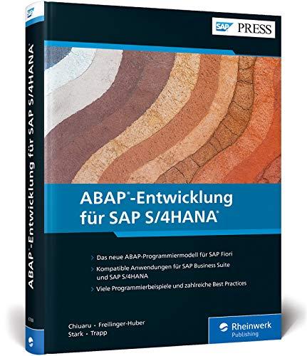 ABAP-Entwicklung für SAP S/4HANA: Programmiermodell für SAP Fiori inkl. CDS, BOPF, UI-Entwicklung (SAP PRESS)