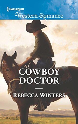 Cowboy Doctor (Sapphire Mountain Cowboys, 3, Band 1654)