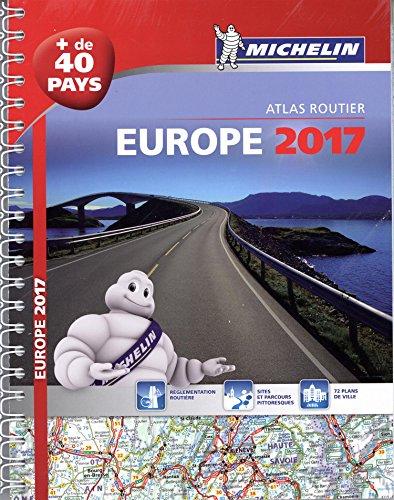 Europe 2017 : atlas routier et touristique. Europe 2017 : tourist and motoring atlas. Europa 2017 : Strassen- und Reiseatlas