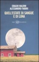 Quell'estate di sangue e di luna