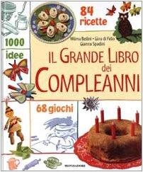 Il grande libro dei compleanni (I libri attivi)