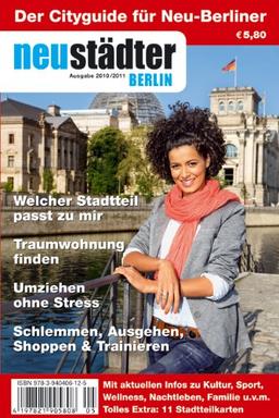 Neustädter Berlin 2010/2011: Cityguide für Neu-Berliner