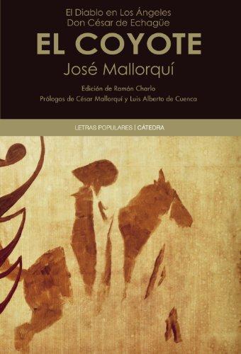 El diablo en Los Ángeles ; Don César de Echagüe-El Coyote (Letras Populares)