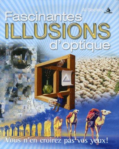 Fascinantes illusions d'optique