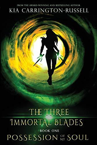 Possession Of My Soul (Three Immortal Blades, Band 1)