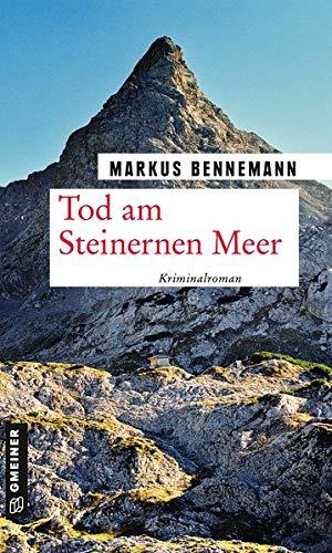 Tod am Steinernen Meer: Kriminalroman (Nationalpark-Ranger Veit Brenner) (Kriminalromane im GMEINER-Verlag)