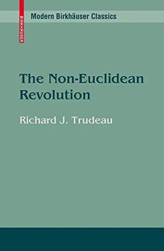 The Non-Euclidean Revolution (Modern Birkhäuser Classics)