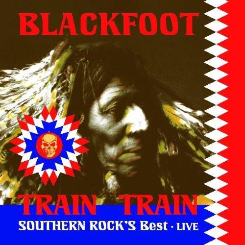 Train Train Southern Rock'S Best Live