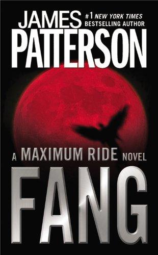 Fang: A Maximum Ride Novel