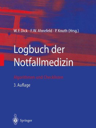 Logbuch der Notfallmedizin: Algorithmen und Checklisten