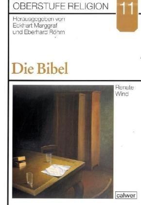 Oberstufe Religion, H.11, Die Bibel