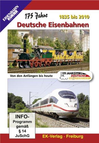 175 Jahre Deutsche Eisenbahnen 1835 bis 2010