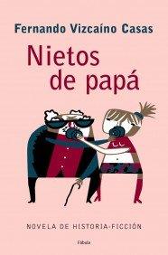 Nietos de papá (Planeta Fábula)