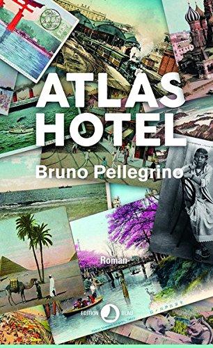 Atlas Hotel: Roman (EDITION BLAU)