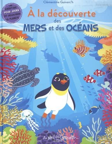 A la découverte des mers et des océans