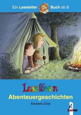 Leselöwen-Abenteuergeschichten. Sonderausgabe