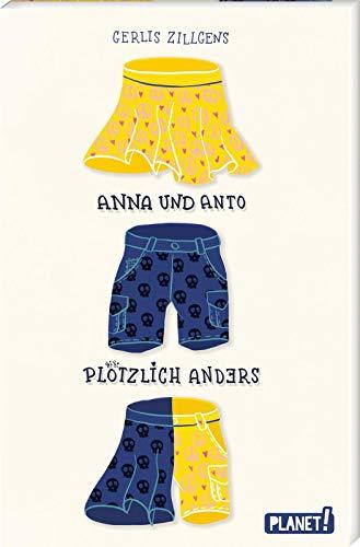 Anna & Anto: Plötzlich anders