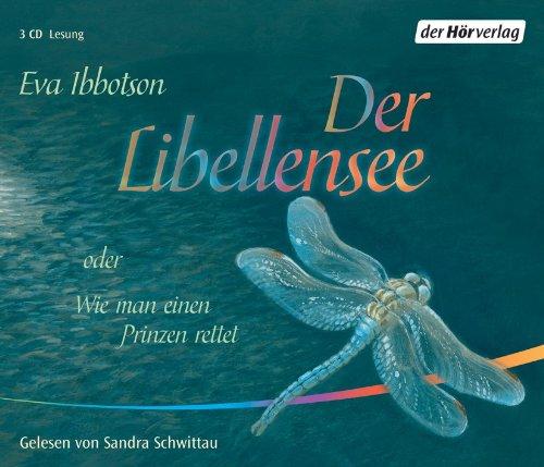 Der Libellensee: oder Wie man einen Prinzen rettet