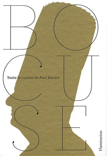 Toute la cuisine de Paul Bocuse