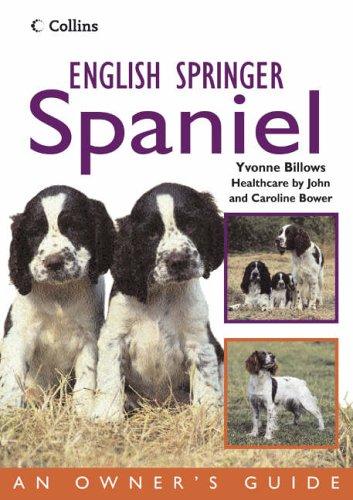 English Springer Spaniel (Collins Dog Owner's Guides)