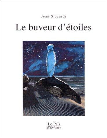 Le buveur d'étoiles