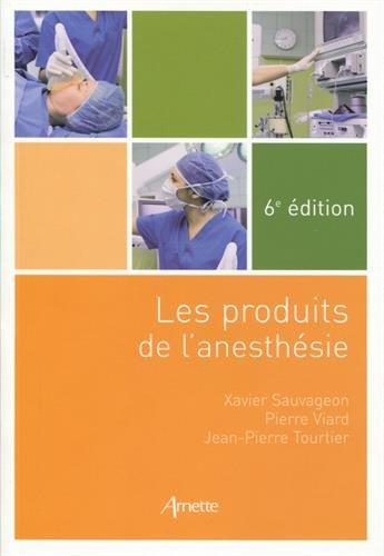 Les produits de l'anesthésie