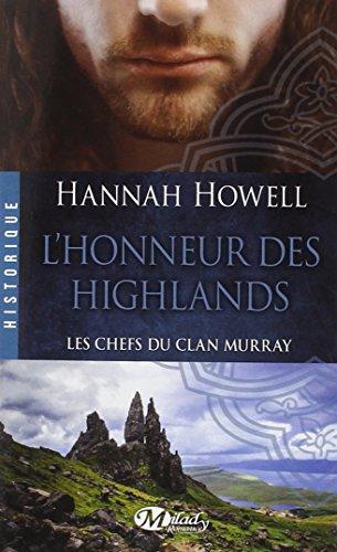 Les chefs du clan Murray. Vol. 2. L'honneur des Highlands