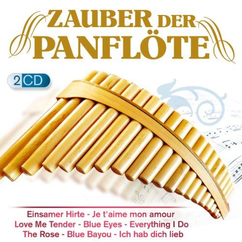 Zauber der Panflöte; Instrumental; Panpipe; Panflute