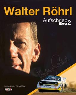 Walter Röhrl - Aufschrieb Evo 2