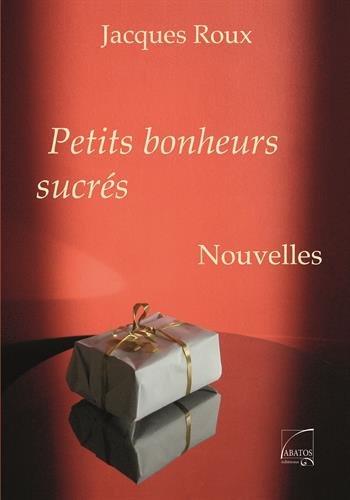 Petits bonheurs sucrés