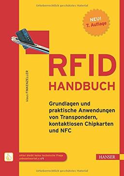 RFID-Handbuch: Grundlagen und praktische Anwendungen von Transpondern, kontaktlosen Chipkarten und NFC