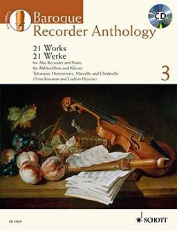 Baroque Recorder Anthology: 21 Werke für Alt-Blockflöte mit Klavier. Vol. 3. Alt-Blockflöte und Tasteninstrument. Ausgabe mit CD. (Schott Anthology Series)